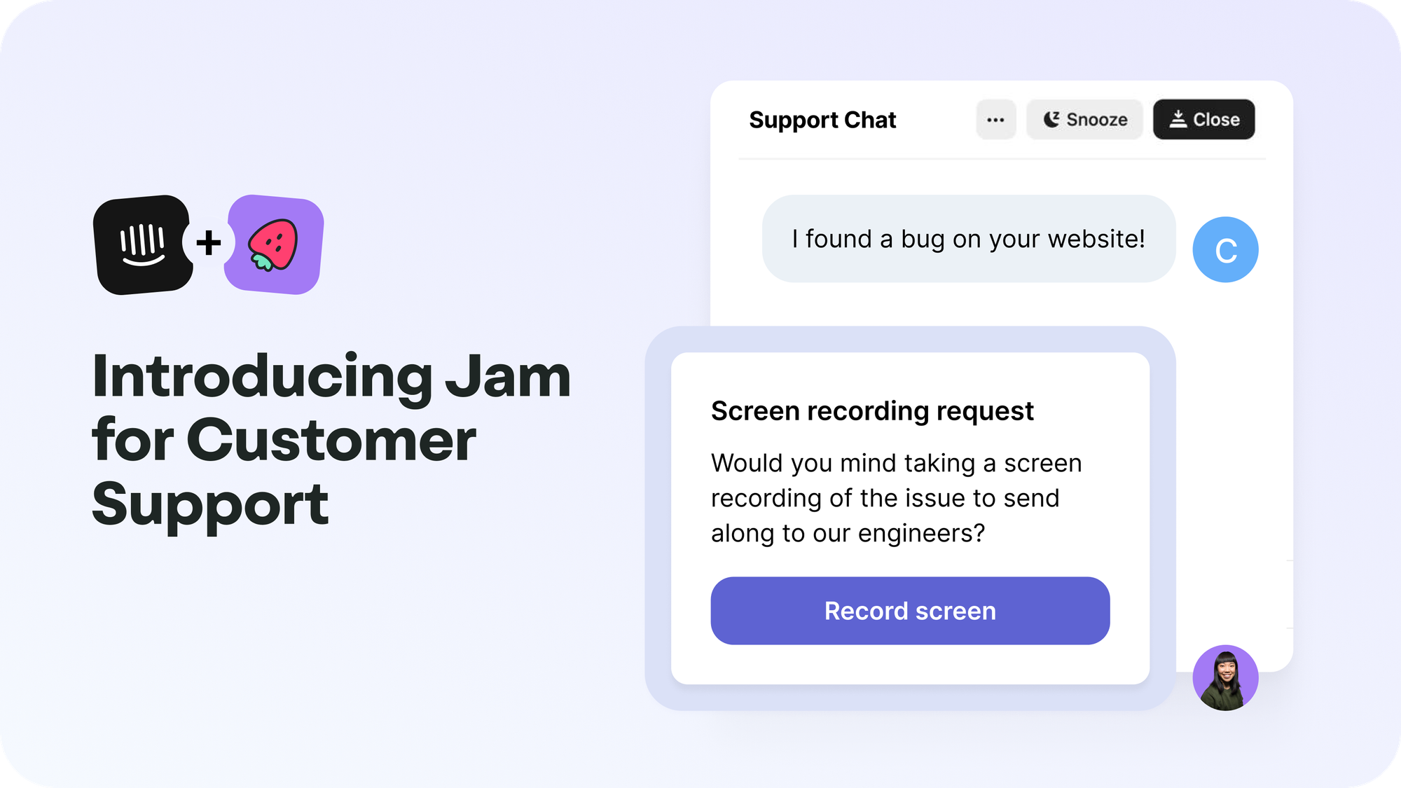 Customer Support tool for bug reporting